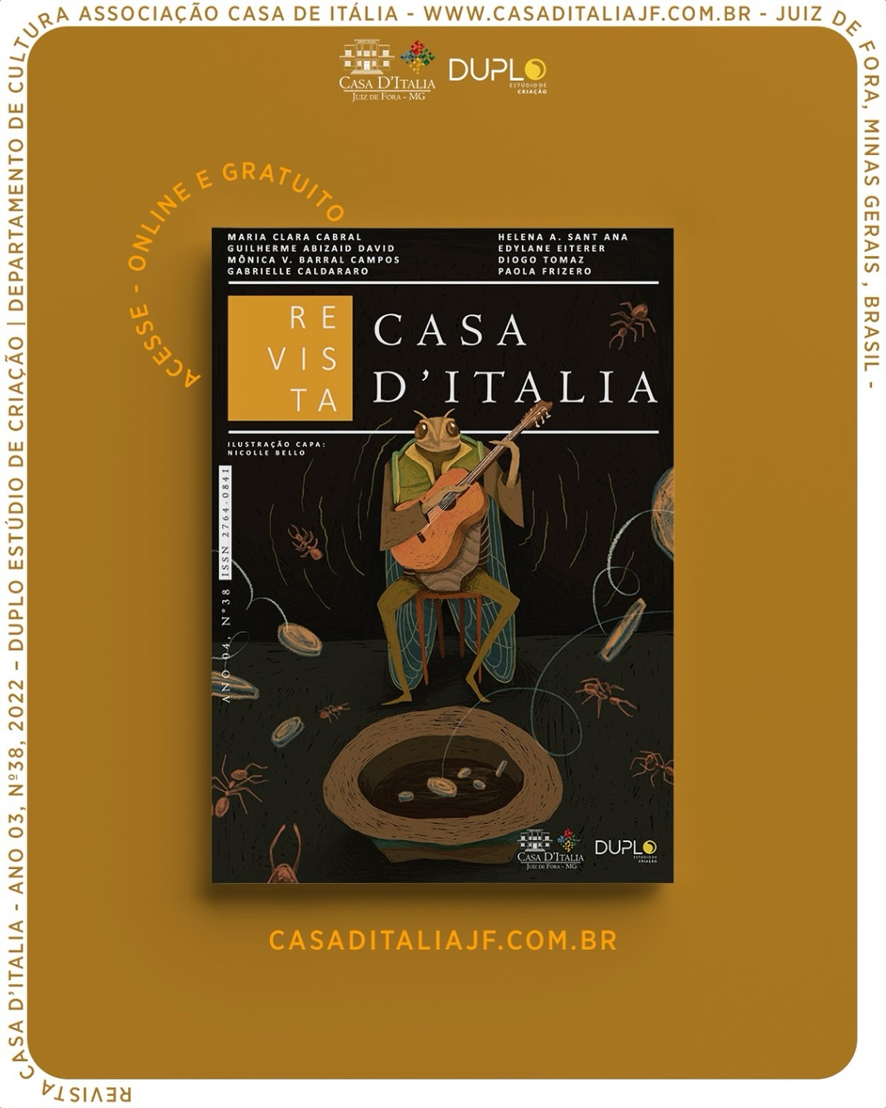 ‘Relações Brasil x Itália’ foi o tema da Revista Casa D’Italia N°38.

Confira o volume completo, online e gratuito em nosso site. Os links para as publicações estão disponíveis na nossa bio e nos destaques do Instagram oficial da revista. Fique ligado e acompanhe tudo o que vem por aí!

Duplo Estúdio de Criação | Departamento de Cultura da Associação Casa de Itália.
ISSN: 2764-0841.